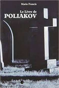 Le livre de poliakov – Mario francis