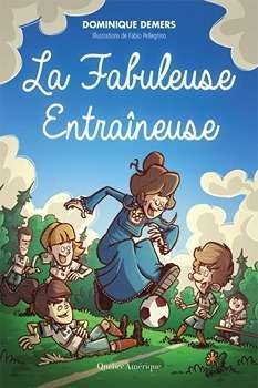 La fabuleuse Entraîneuse