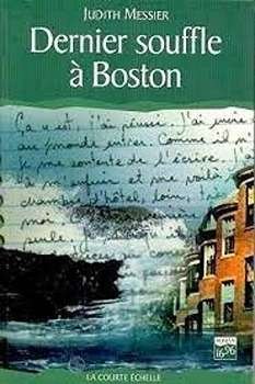 Dernier souffle à Boston – Judith Messier