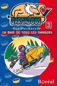 La Baie de tous les dangers