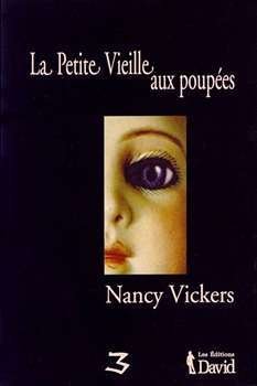 La petite vieille aux poupées – Nancy Vicker